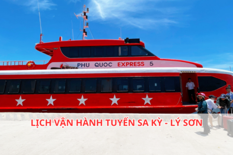 LỊCH VẬN HÀNH TUYẾN SA KỲ – LÝ SƠN THÁNG 08/2023 CỦA TÀU PHÚ QUỐC EXPRESS