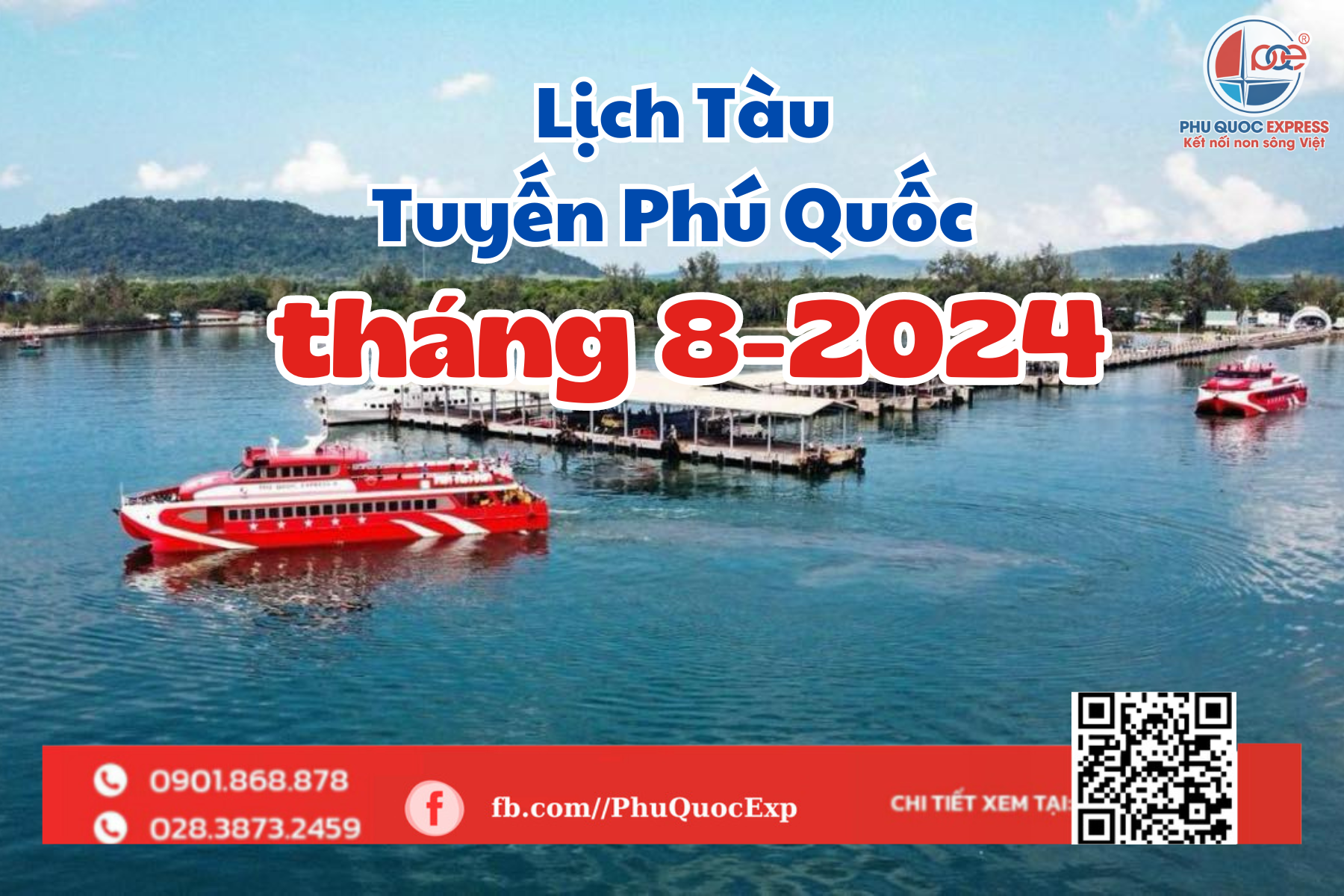 THÔNG BÁO LỊCH TÀU TUYẾN PHÚ QUỐC THÁNG 8-2024