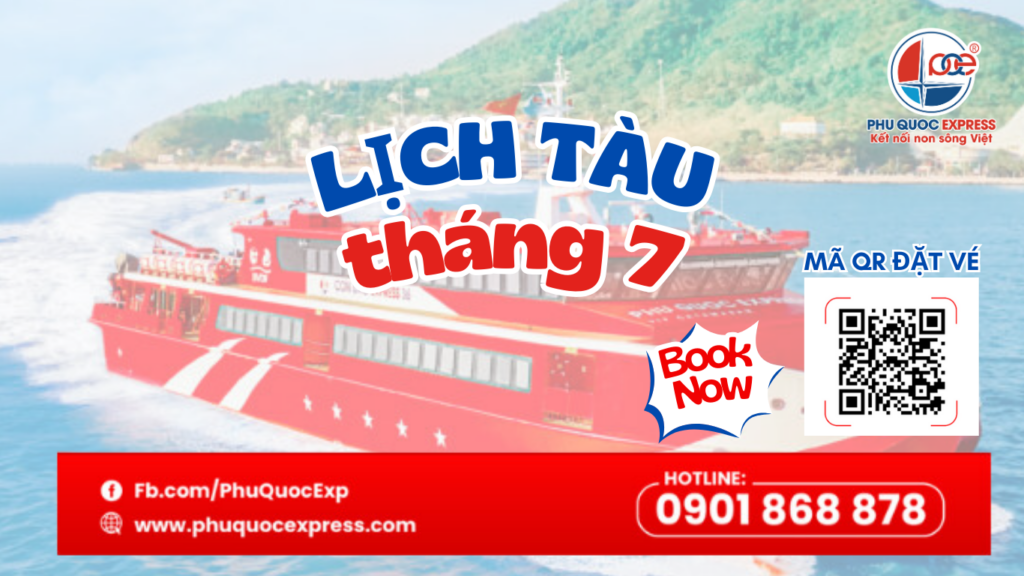 lịch tàu tháng 7 phú quốc express