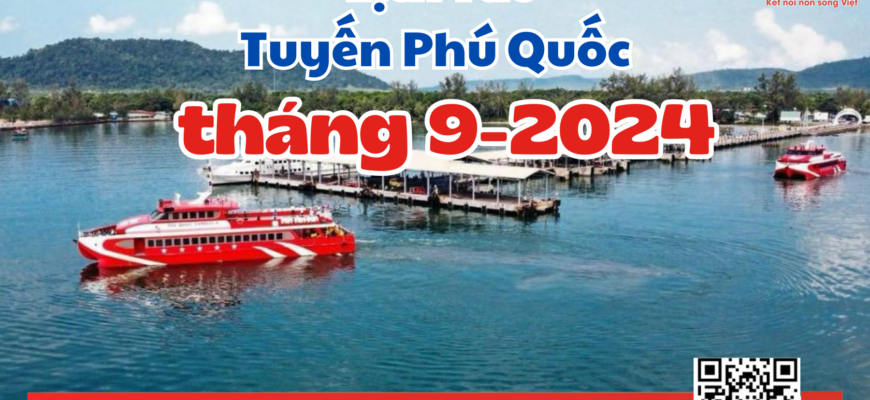 THÔNG BÁO LỊCH TÀU PHÚ QUỐC THÁNG 9-2024