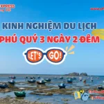 ដំណើរកំសាន្ត Phu Quy 3ថ្ងៃ 2យប់