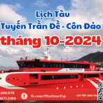 lịch tàu tuyến trần đề-côn đảo tháng 10-2024