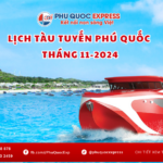 lịch tàu tuyến Phú Quốc tháng 11-2024