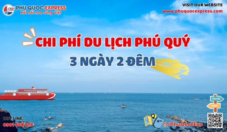 Chi Phí Du Lịch Phú Quý 3 Ngày 2 Đêm