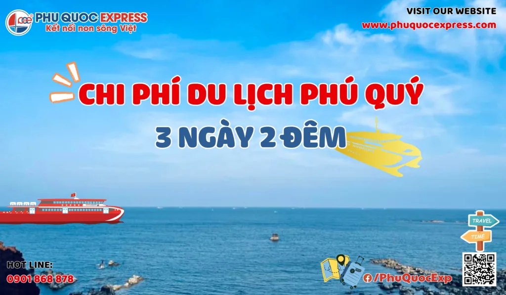 Phu Quy 3 ថ្ងៃ 2 យប់ ថ្លៃធ្វើដំណើរ