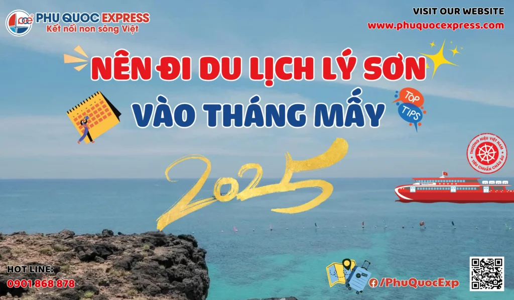 តើខែណាដែលអ្នកគួរធ្វើដំណើរទៅ Ly Son 2025?