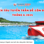 2025 年 6 月 Tran De-Con Dao 火车时刻表