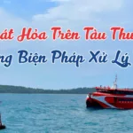 ភ្លើងឆេះលើទូក និងវិធានការដោះស្រាយត្រឹមត្រូវ។