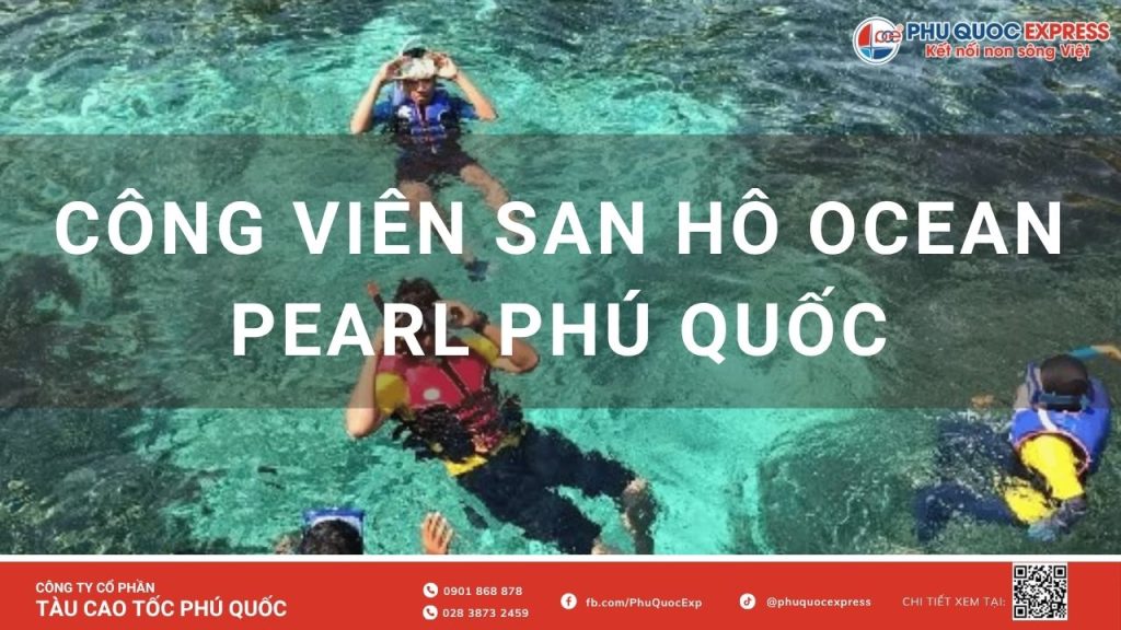 Công viên san hô Ocean Pearl Phú Quốc