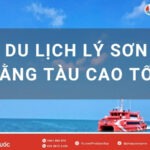 Kinh nghiệm du lịch Lý Sơn bằng tàu cao tốc