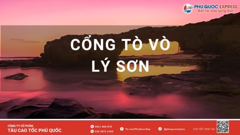 Cổng Tò Vò Lý Sơn: Kinh nghiệm check-in kiệt tác núi lửa triệu năm (Mới nhất)