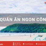Top 15+ quán ăn ngon ở Côn Đảo: Ăn sáng, Hải sản & Ăn gia đình cực đỉnh