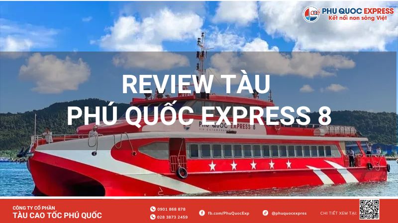 Tàu cao tốc Phú Quốc Express 8