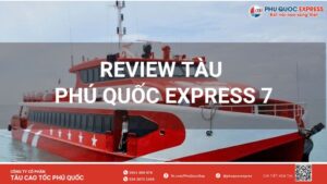 Tàu Phú Quốc Express 7