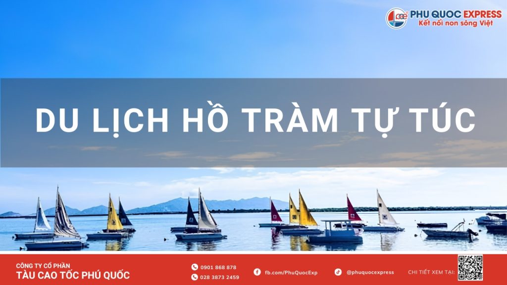 Kinh Nghiệm Du Lịch Hồ Tràm Tự Túc Chi Tiết Từ A - Z: Chơi Gì, Ăn Gì, Ở Đâu?