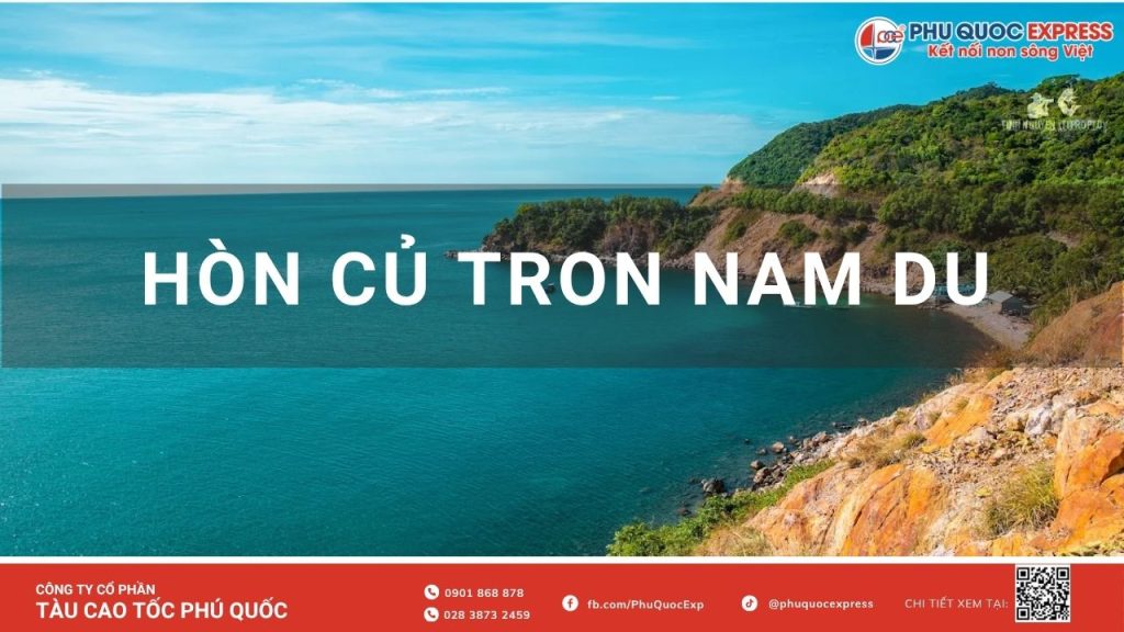 Hòn Cũ Tron - Nam Du