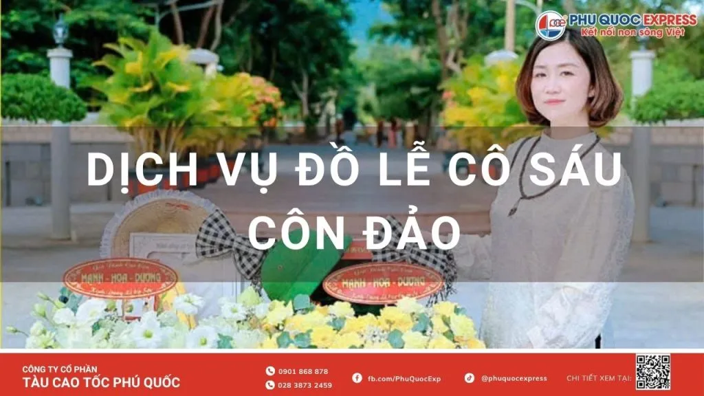 Dịch vụ đồ lễ Cô Sáu Côn Đảo